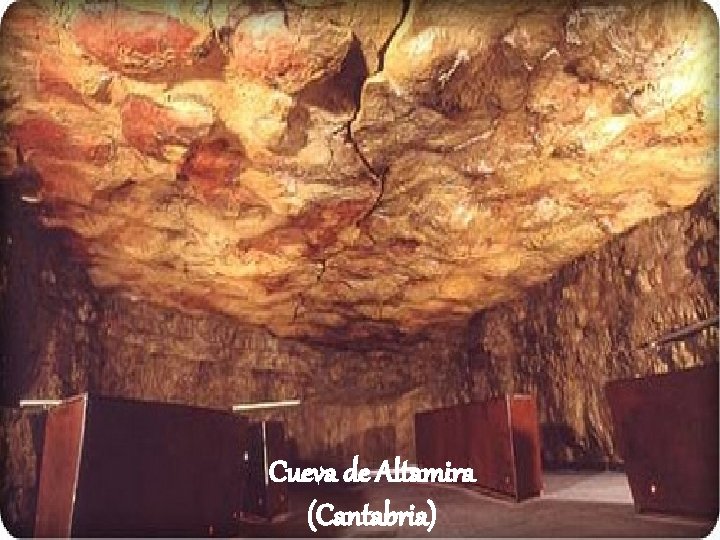 Cueva de Altamira (Cantabria) 