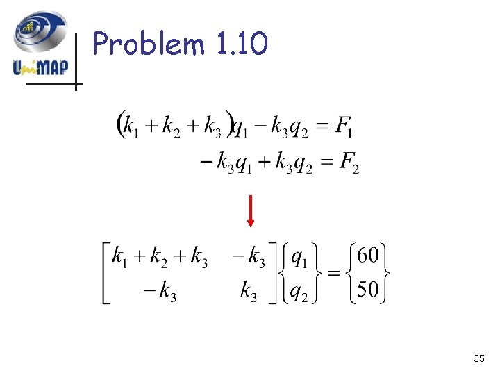 Problem 1. 10 35 