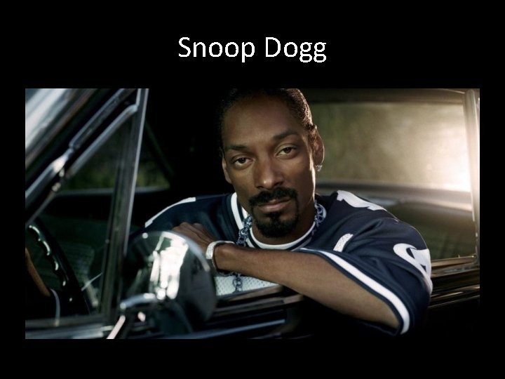 Snoop Dogg 