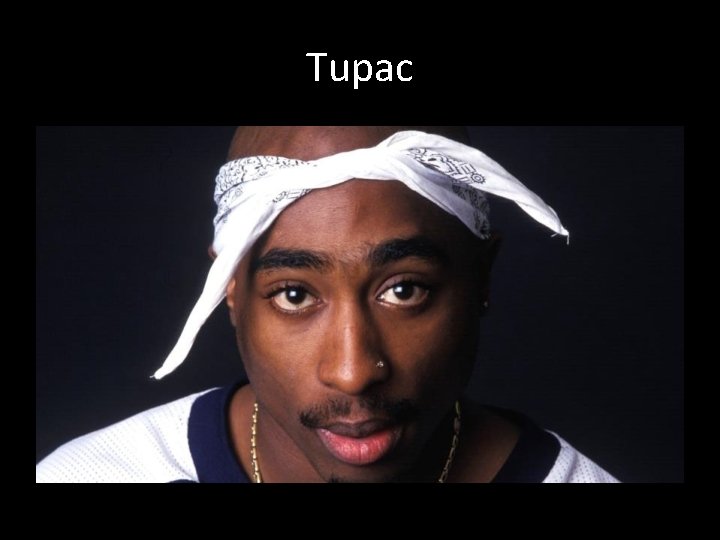 Tupac 