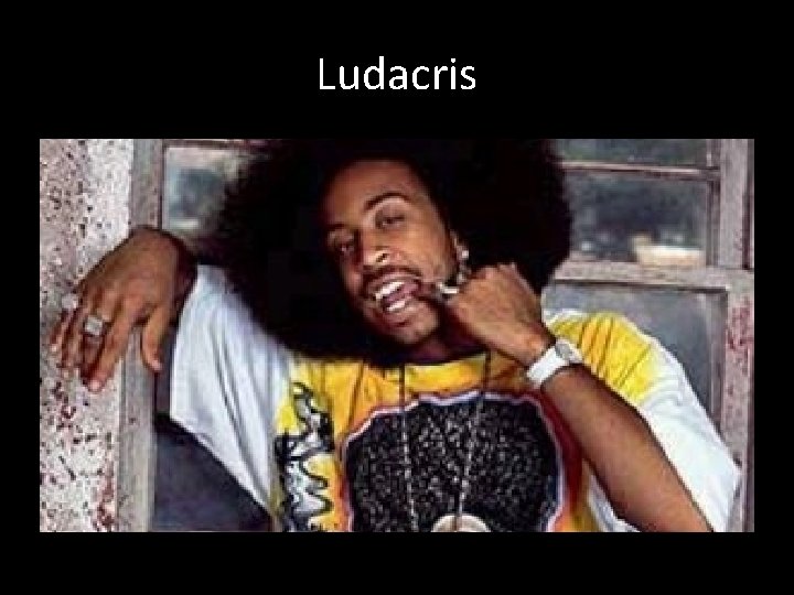 Ludacris 