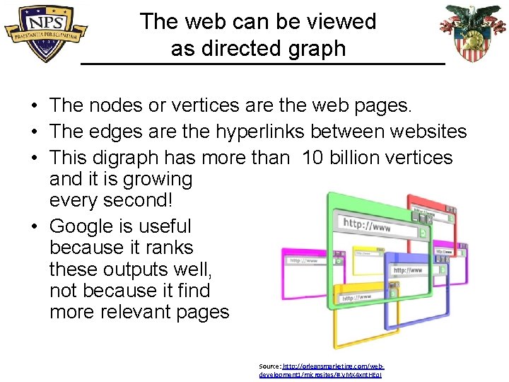 The web can be viewed as directed graph • The nodes or vertices are