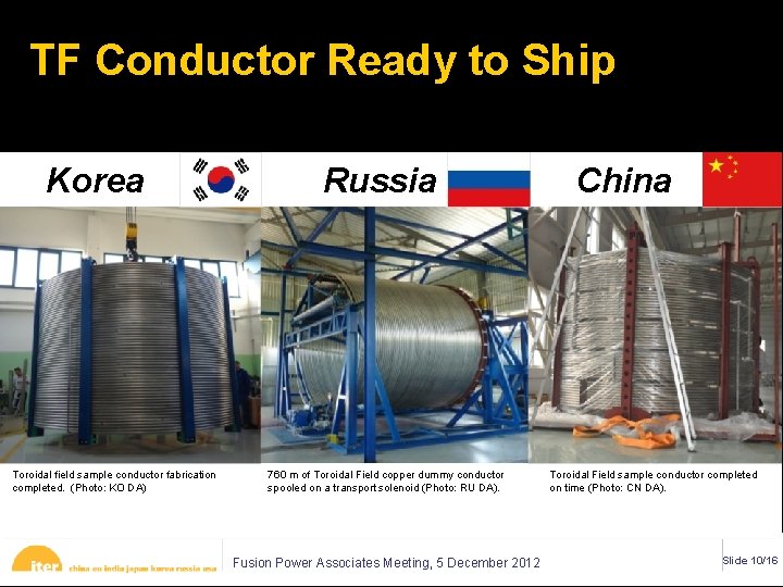 TF Conductor Ready to Ship Korea Toroidal field sample conductor fabrication completed. (Photo: KO