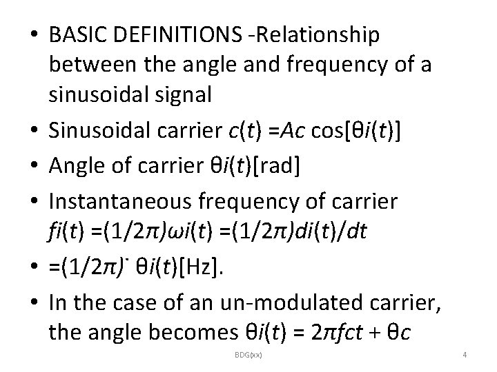  • BASIC DEFINITIONS -Relationship between the angle and frequency of a sinusoidal signal