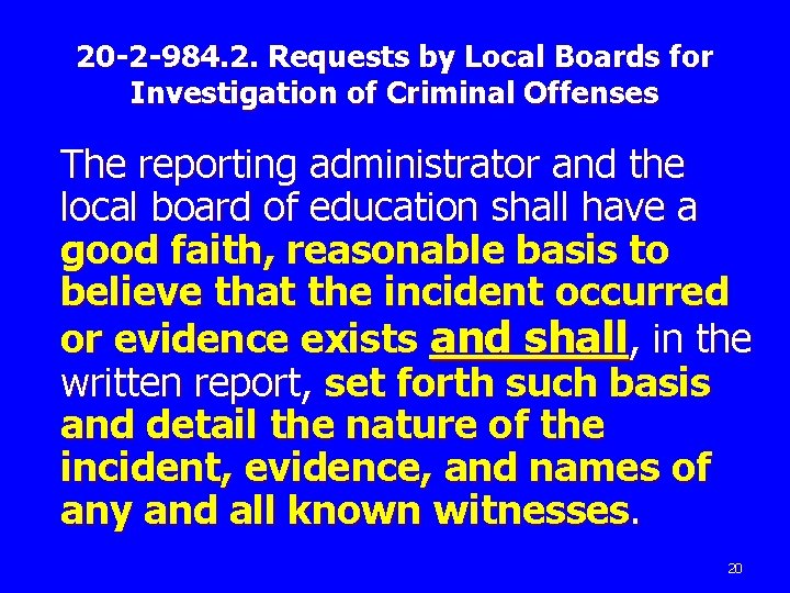 20 -2 -984. 2. Requests by Local Boards for Investigation of Criminal Offenses The
