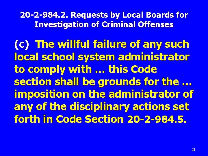 20 -2 -984. 2. Requests by Local Boards for Investigation of Criminal Offenses (c)