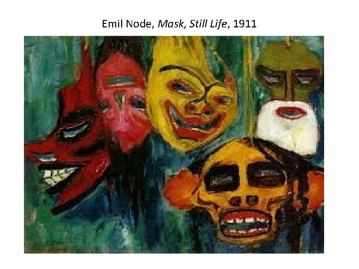 Emil Node, Mask, Still Life, 1911 