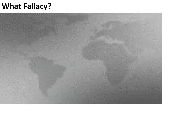 What Fallacy? 