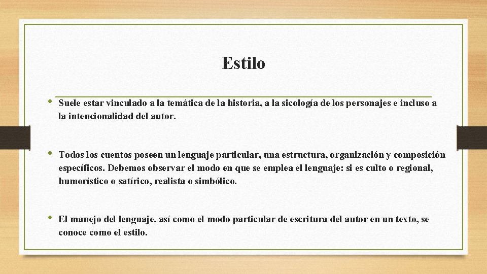 Estilo • Suele estar vinculado a la temática de la historia, a la sicología Estilo • Suele estar vinculado a la temática de la historia, a la sicología