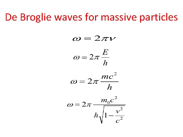 De Broglie waves for massive particles 