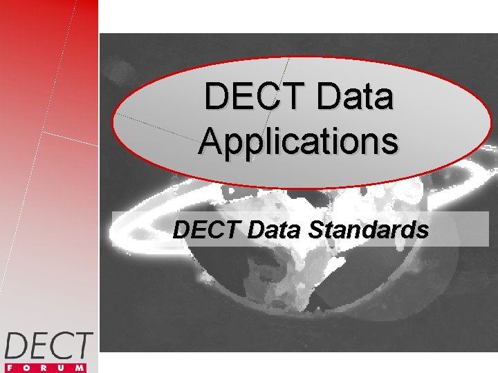 DECT Data Applications DECT Data Standards 