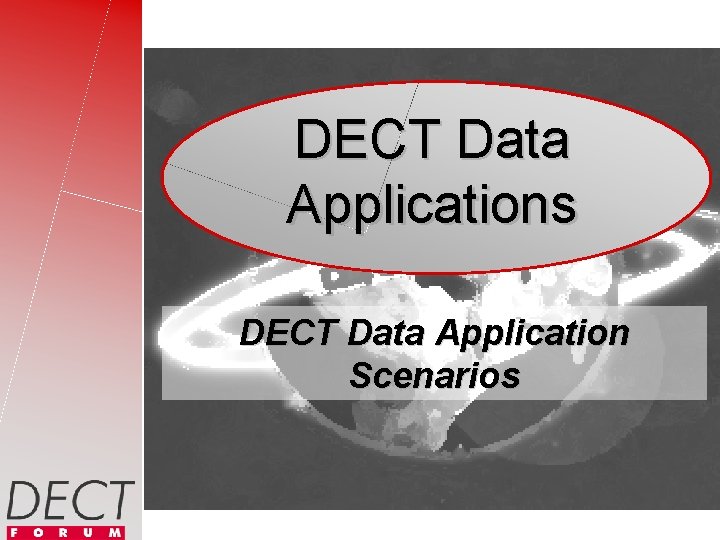 DECT Data Applications DECT Data Application Scenarios 