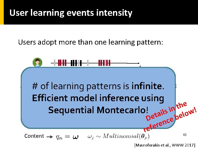 User learning events intensity Users adopt more than one learning pattern: A user’s eventspatterns