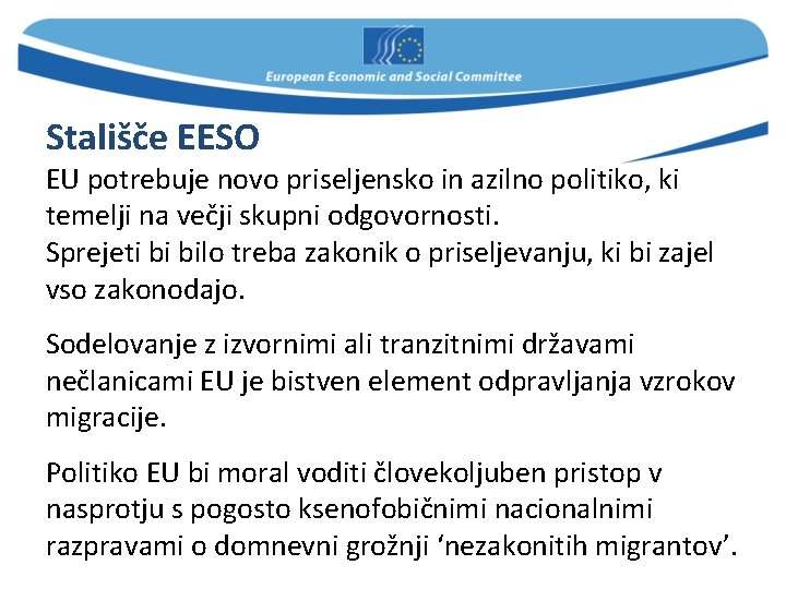Stališče EESO EU potrebuje novo priseljensko in azilno politiko, ki temelji na večji skupni