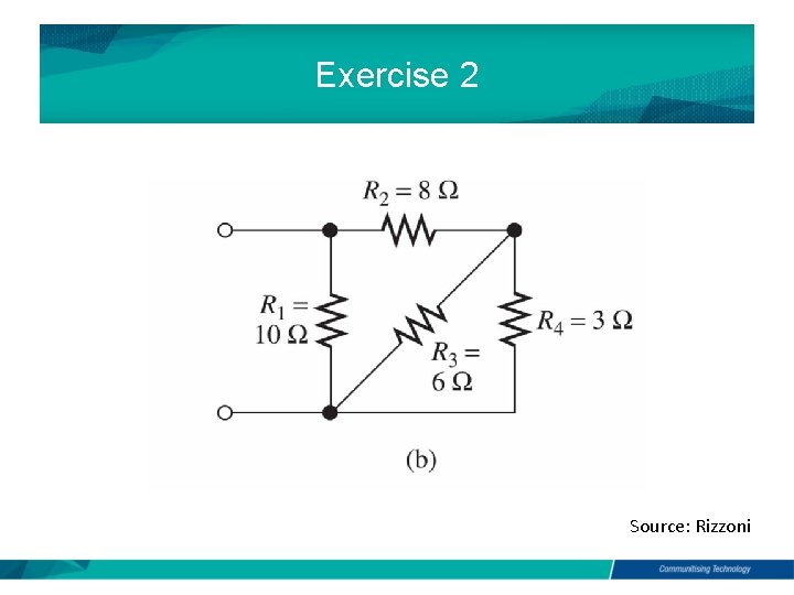 Exercise 2 Source: Rizzoni Exercise 2 Source: Rizzoni
