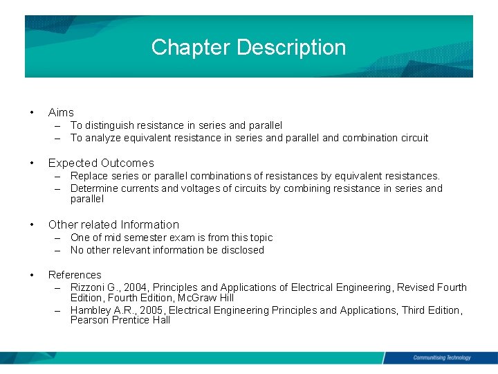 Chapter Description • Aims – To distinguish resistance in series and parallel – To Chapter Description • Aims – To distinguish resistance in series and parallel – To