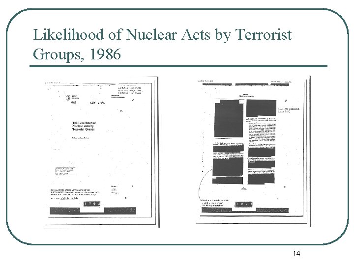 Likelihood of Nuclear Acts by Terrorist Groups, 1986 14 