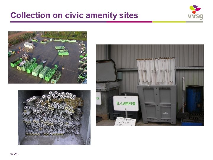 Collection on civic amenity sites VVSG - 