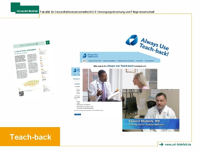 Fakultät für Gesundheitswissenschaften/AG 6 Versorgungsforschung und Pflegewissenschaft Teach-back 