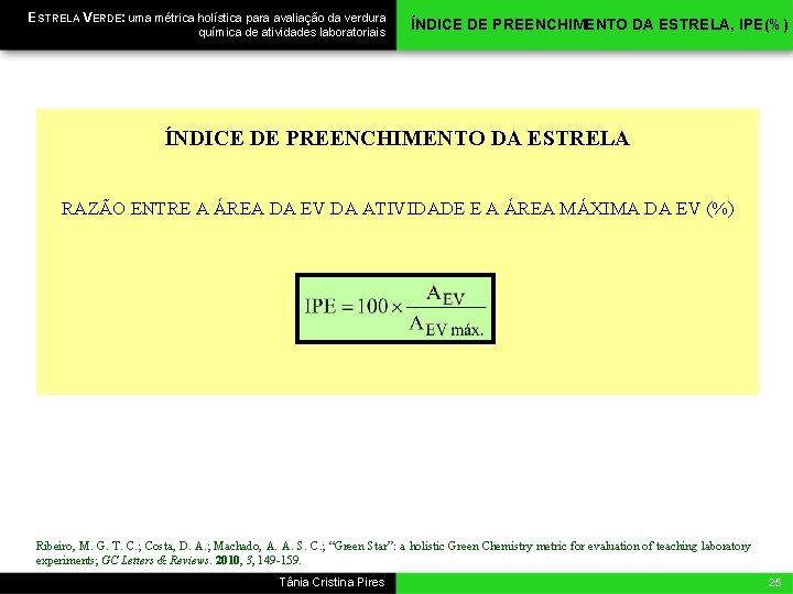 ESTRELA VERDE: uma métrica holística para avaliação da verdura química de atividades laboratoriais ÍNDICE