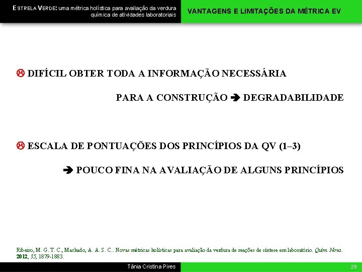 ESTRELA VERDE: uma métrica holística para avaliação da verdura química de atividades laboratoriais VANTAGENS