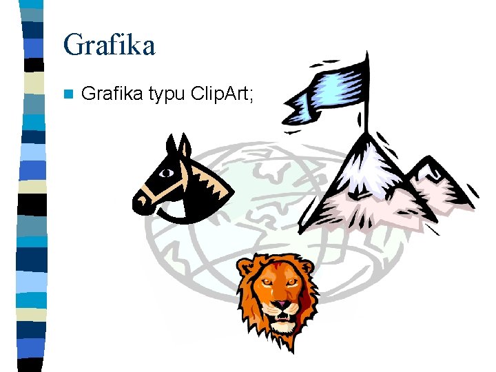 Grafika n Grafika typu Clip. Art; 