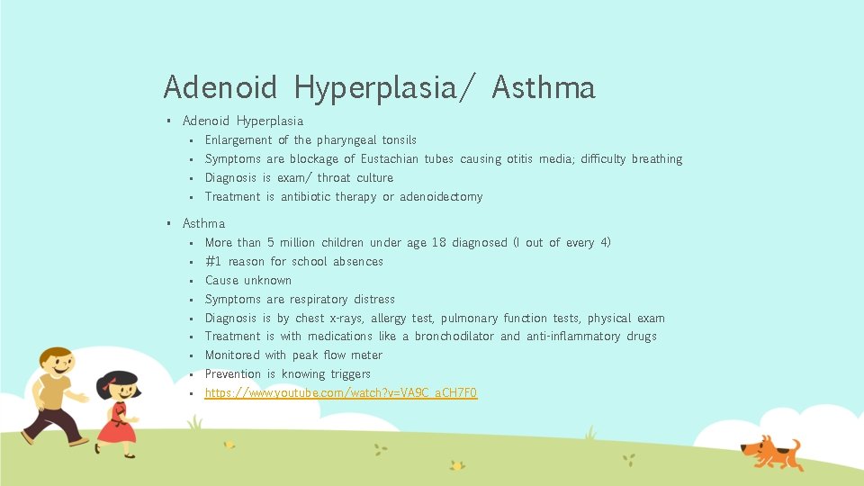 Adenoid Hyperplasia/ Asthma § § Adenoid Hyperplasia § Enlargement of the pharyngeal tonsils §