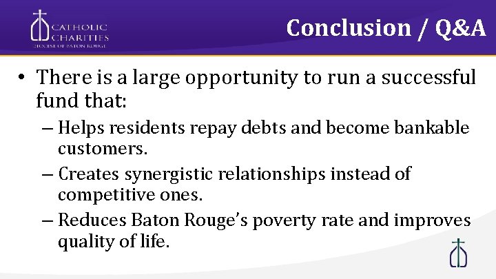 Conclusion / Q&A • There is a large opportunity to run a successful fund