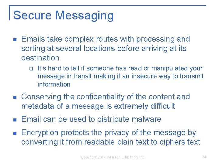 Secure Messaging Emails take complex routes with processing and sorting at several locations before Secure Messaging Emails take complex routes with processing and sorting at several locations before