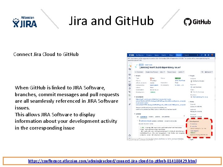 Jira and Git. Hub Connect Jira Cloud to Git. Hub When Git. Hub is