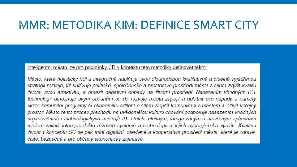 MMR: METODIKA KIM: DEFINICE SMART CITY 