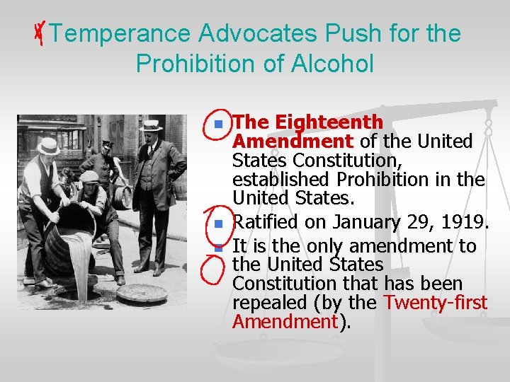 Temperance Advocates Push for the Prohibition of Alcohol n n n The Eighteenth Amendment