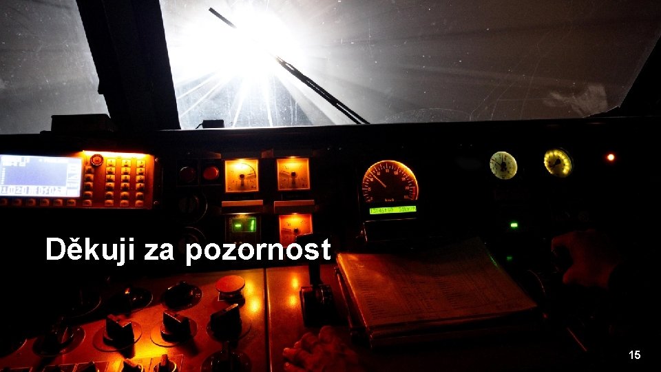 Děkuji za pozornost 15 