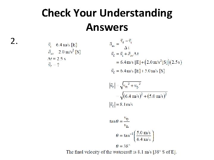 Check Your Understanding Answers 2. 