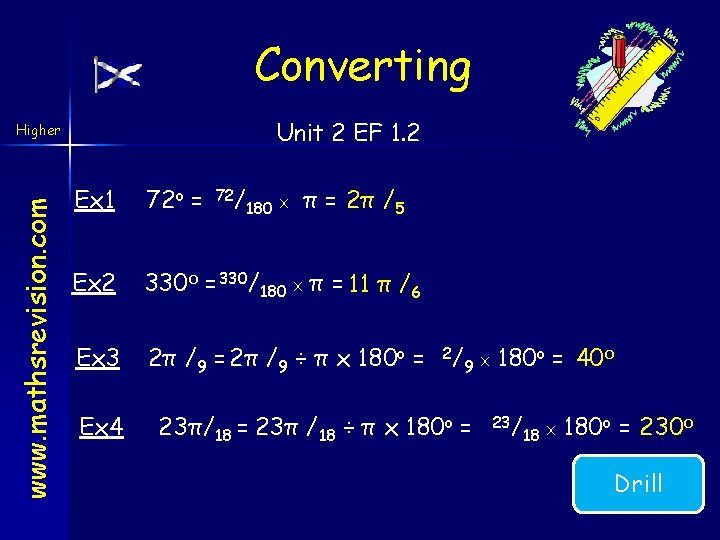 Converting Unit 2 EF 1. 2 www. mathsrevision. com Higher Ex 1 72 o