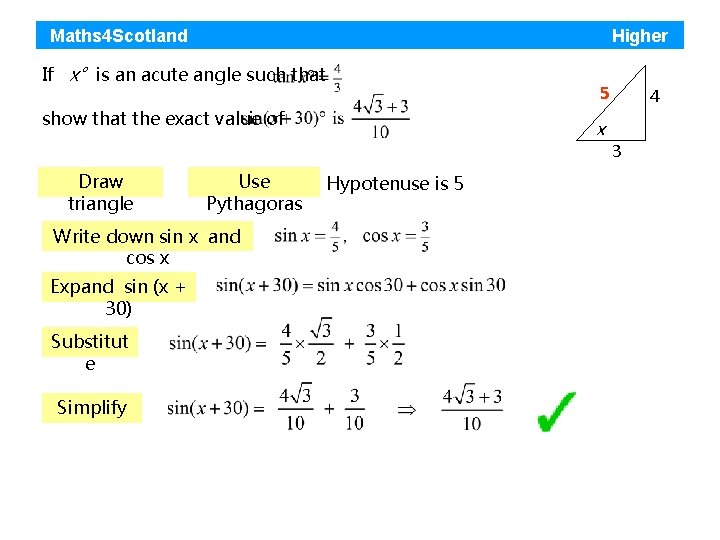 Maths 4 Scotland Higher If x° is an acute angle such that 5 show