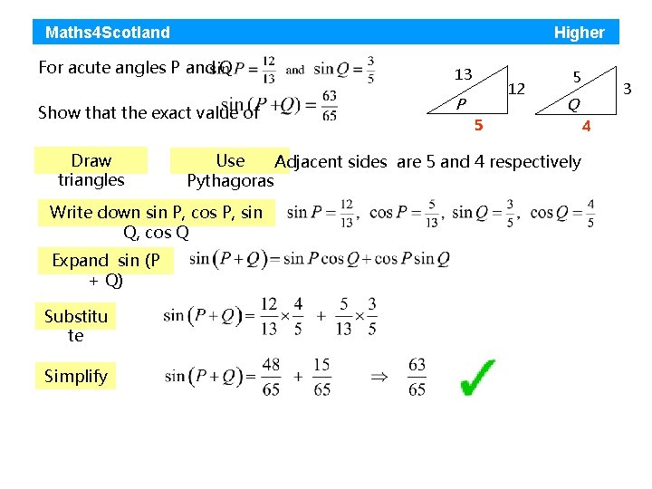 Maths 4 Scotland Higher For acute angles P and Q Show that the exact