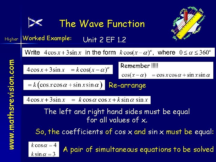 The Wave Function www. mathsrevision. com Higher Worked Example: Unit 2 EF 1. 2