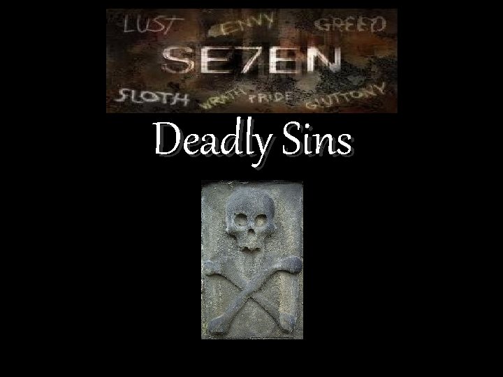 Deadly Sins 