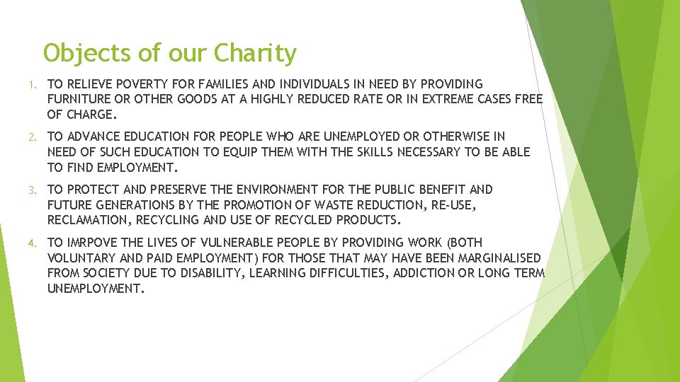 Objects of our Charity 1. TO RELIEVE POVERTY FOR FAMILIES AND INDIVIDUALS IN NEED