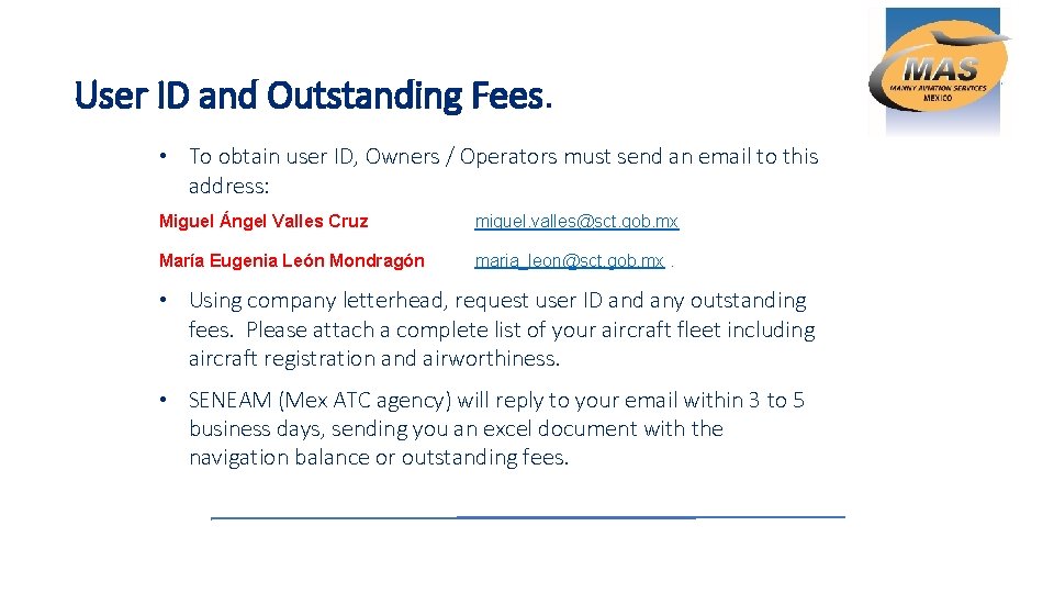 User ID and Outstanding Fees. • To obtain user ID, Owners / Operators must