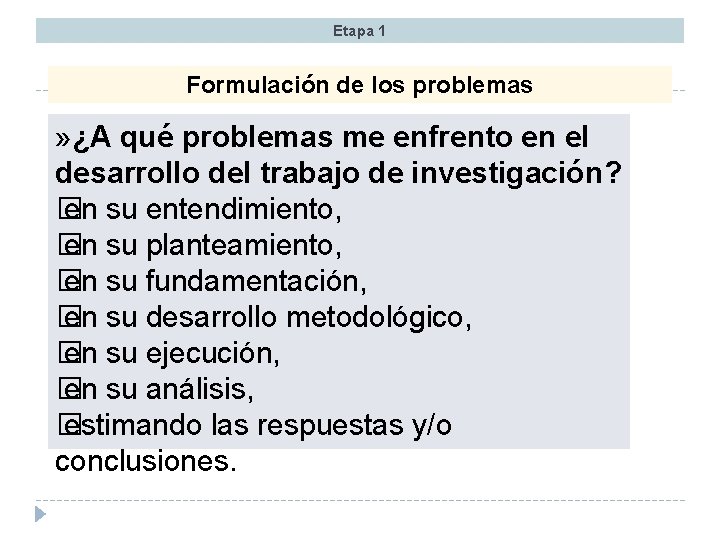 Etapa 1 Formulación de los problemas » ¿A qué problemas me enfrento en el