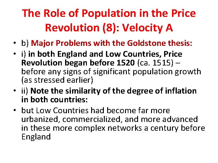 The Role of Population in the Price Revolution (8): Velocity A • b) Major