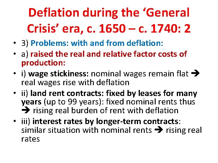 Deflation during the ‘General Crisis’ era, c. 1650 – c. 1740: 2 • 3)