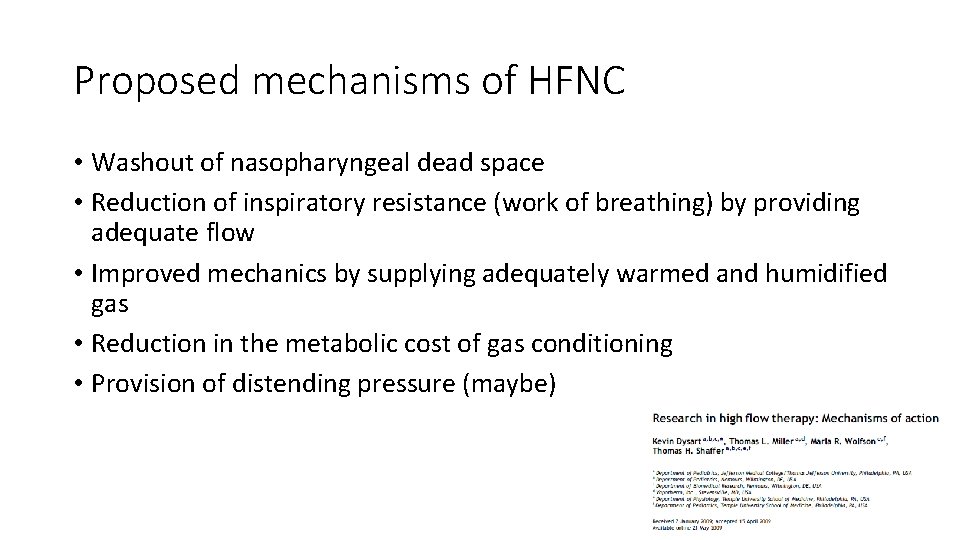 Proposed mechanisms of HFNC • Washout of nasopharyngeal dead space • Reduction of inspiratory