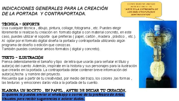 INDICACIONES GENERALES PARA LA CREACIÓN DE LA PORTADA Y CONTRAPORTADA. TÉCNICA - SOPORTE Usa