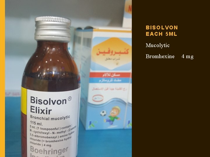 BISOLVON EACH 5 ML Mucolytic Bromhexine 4 mg 