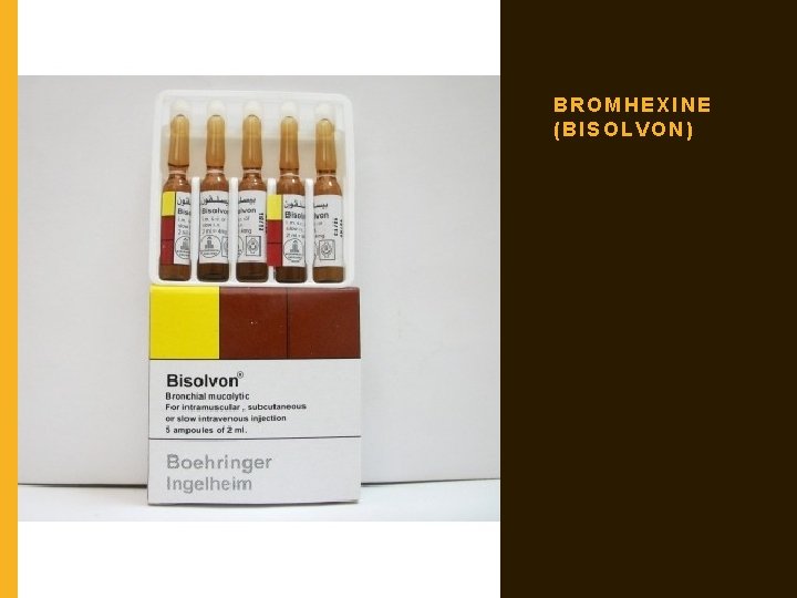 BROMHEXINE (BISOLVON) 