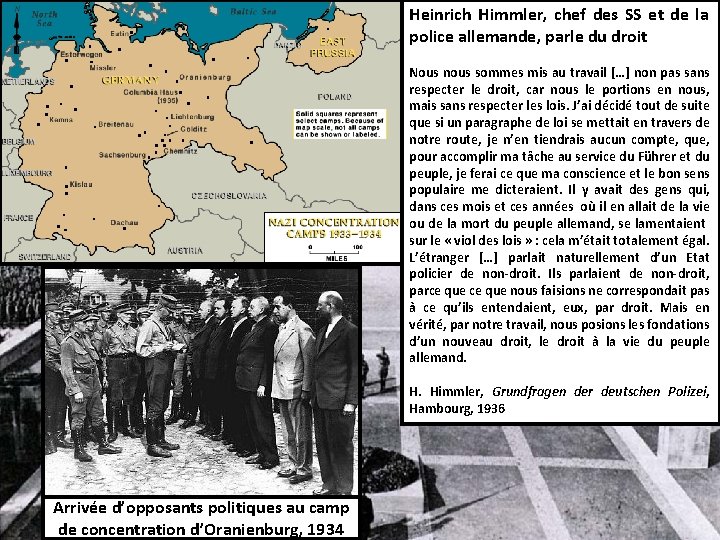 Heinrich Himmler, chef des SS et de la police allemande, parle du droit Nous