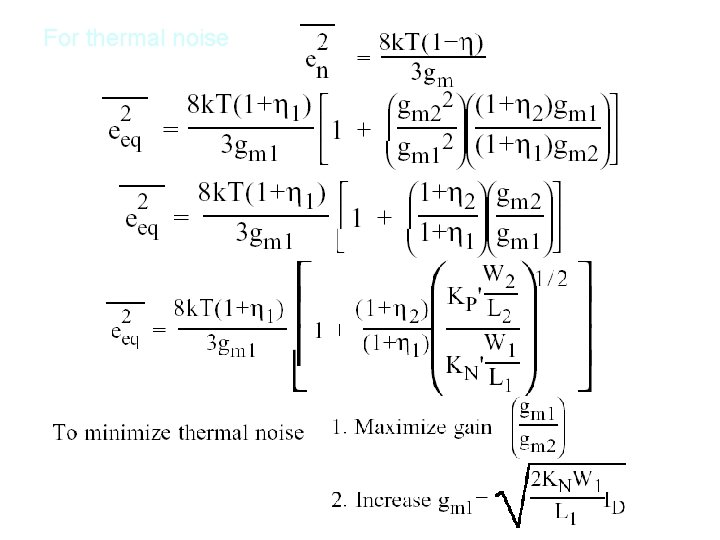 For thermal noise 